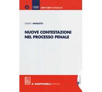 Nuove contestazioni nel processo penale