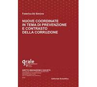 Nuove coordinate in tema di prevenzione e contrasto della corruzione