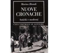 Nuove cronache. Antichi e moderni