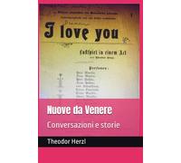 Nuove da Venere: Conversazioni e storie