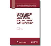 Nuove e vecchie cittadinanze nella società multiculturale contemporanea