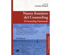 Nuove frontiere del counseling. Il counseling funzionale - 2018 -