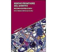Nuove frontiere del diritto. Dialoghi su giustizia e verità