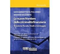 Nuove frontiere della criminalità finanziaria