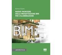 Nuove frontiere della progettazione BIM per l'illuminazione