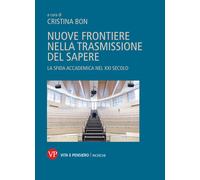 Nuove frontiere nella trasmissione del sapere. La sfida accademic