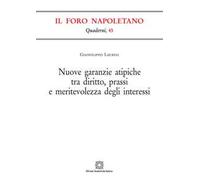 Nuove Garanzie Atipiche tra Diritto, Prassi e Meritevolezza degli Inte – ESI