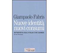 Nuove identità nuovi consumi. Intervista sull'Italia che cambia