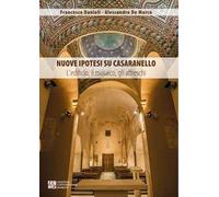 Nuove ipotesi su Casaranello. L'edificio, il mosaico, gli affreschi
