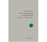 Nuove iscrizioni greche da Zankle-Messana (VII sec. a.C. - III/IV sec. d.C.)