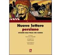 Nuove lettere persiane. L'Italia negli occhi dei giornalisti stranieri