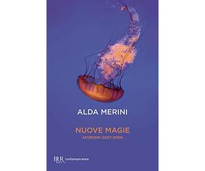 Nuove magie. Aforismi 2007-2009