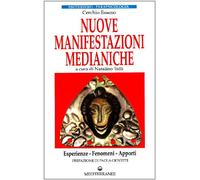 Nuove manifestazioni medianiche