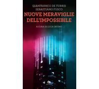 Nuove meraviglie dell'impossibile