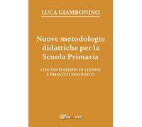 Nuove metodologie didattiche per la Scuola Primaria