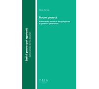 Nuove povertà. Vulnerabilità sociale e disuguaglianze di genere e generazioni