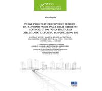 Nuove procedure dei contratti pubblici, dei contratti PNRR e PNC