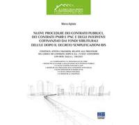Nuove procedure dei contratti pubblici, dei contratti PNRR e PNC e degli interventi cofinanziati dai fondi strutturali dell'UE dopo il decreto semplificazioni bis