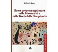 Nuove proposte applicative nella psicoanalisi e nella teoria della complessità