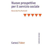 Nuove prospettive per il servizio sociale
