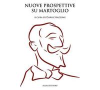 Nuove prospettive su Martoglio