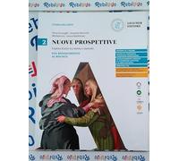 NUOVE PROSPETTIVE VOL.2 (ED. 3 VOLL.) - (9788858342213) + Materiali didattici - Rebillo