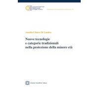 Nuove tecnologie e categorie tradizionali nella protezione della minore età