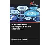 Nuove tendenze nell'apprendimento automatico