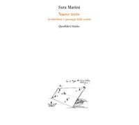 Nuove terre. Architetture e paesaggi dello scarto