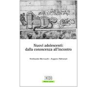 Nuovi adolescenti: dalla conoscenza all'incontro