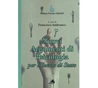 Nuovi argomenti di psicologia. Per l'esame di Stato