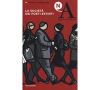 Nuovi argomenti. Vol. 64: La società dei poeti estinti.