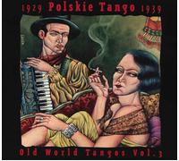 Nuovi artisti vari - Tango of the World Volume 3 - Poland Edition [CD]