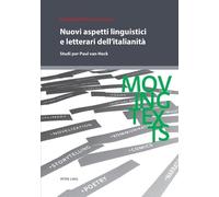 Nuovi aspetti linguistici e letterari dell'italianità (Tascabile)