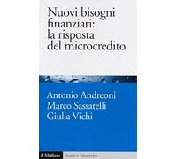 Nuovi bisogni finanziari: la risposta del microcredito