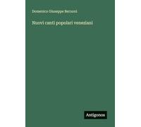 Nuovi canti popolari veneziani
