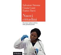 Nuovi cittadini. Diventare italiani nell'era della globalizzazion