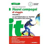 Nuovi compagni di viaggio. Con La letteratura e il teatro e Strumenti per l'analisi del testo. Per la Scuola media. Con e-book. Con espansione online (Vol. 2)