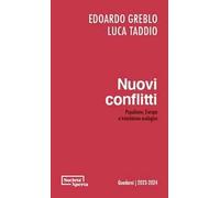 Nuovi conflitti. Populismo, Europa e transizione ecologica