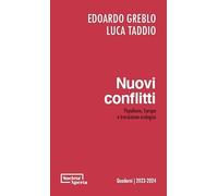 Nuovi conflitti. Populismo, Europa e transizione ecologica