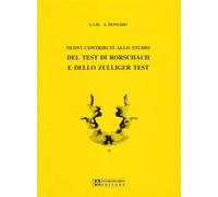 Nuovi contributi allo studio del test di Rorschach e dello Zulliger test
