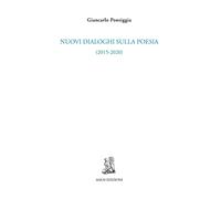 Nuovi dialoghi sulla poesia (2015-2020)