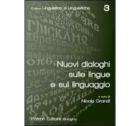 Nuovi dialoghi sulle lingue e sul linguaggio