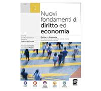 Nuovi fondamenti di diritto ed economia 1: Vol. 1