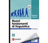 Simone Raffaele – Nuovi fondamenti di linguistica. Con Connect. Con ebook – Brossura