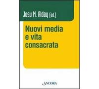Nuovi media e vita consacrata