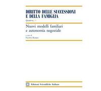 Nuovi modelli familiari e autonomia negoziale