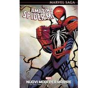 Nuovi modi per morire. Amazing Spider-Man