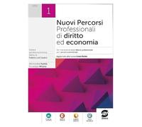 Nuovi percorsi professionali di diritto ed economia. Nuove linee guida. Per il terzo anno degli Ist. professionali indirizzo servizi commerciali. Con e-book. Con espansione online (Vol. 1)