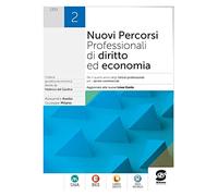 Nuovi percorsi professionali di diritto ed economia. Per il 4° anno degli Ist. professionali. Con e-book. Con espansione online (Vol. 2)
